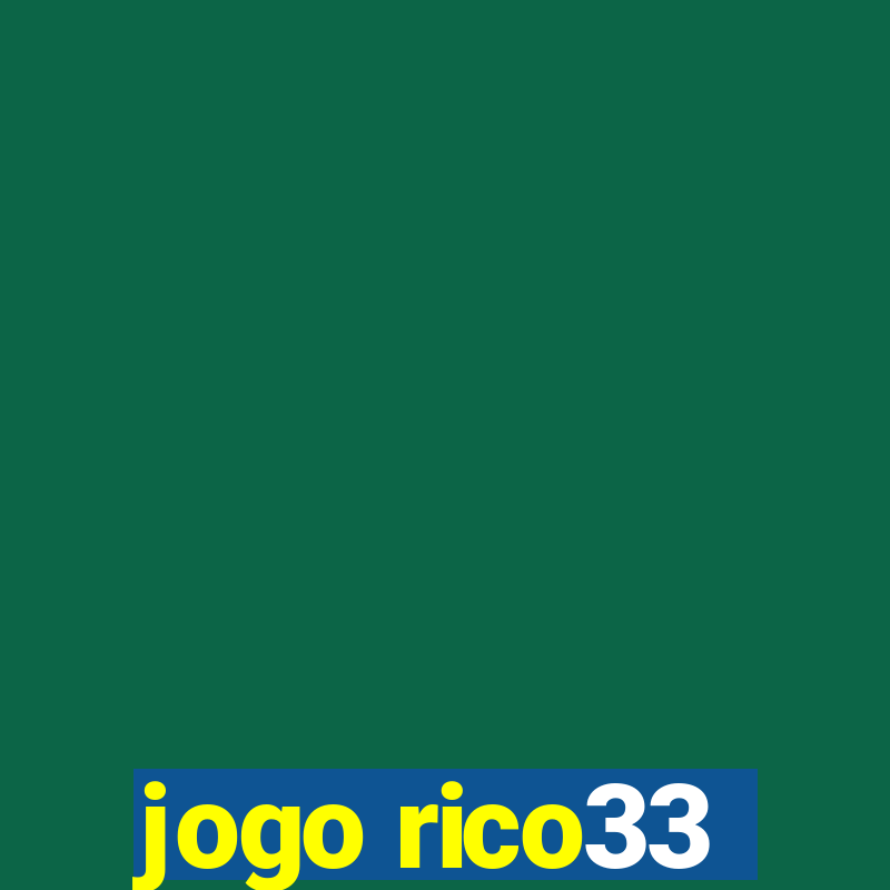 jogo rico33